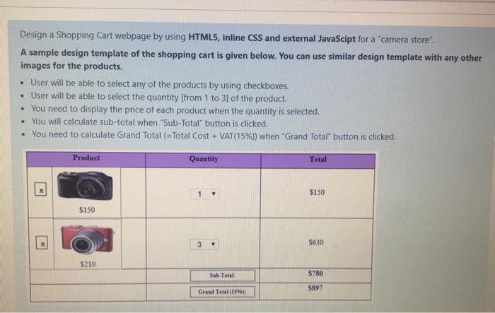  Design a Shopping Cart webpage by using HTML5, inline CSS and