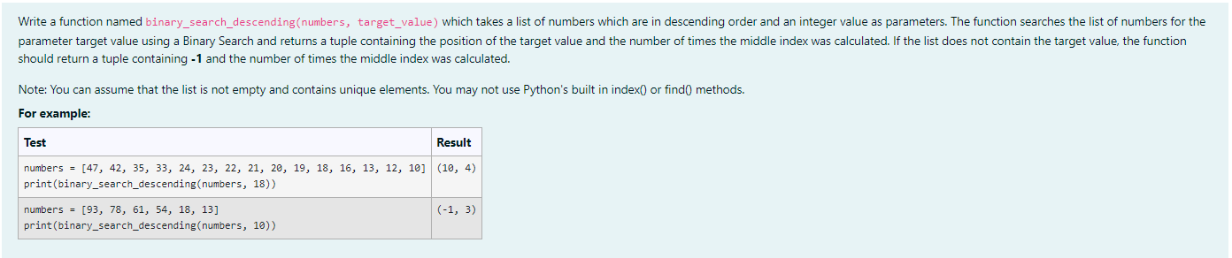 Python Write a function named binary_search_descending (numbers, target_value) which takes a list