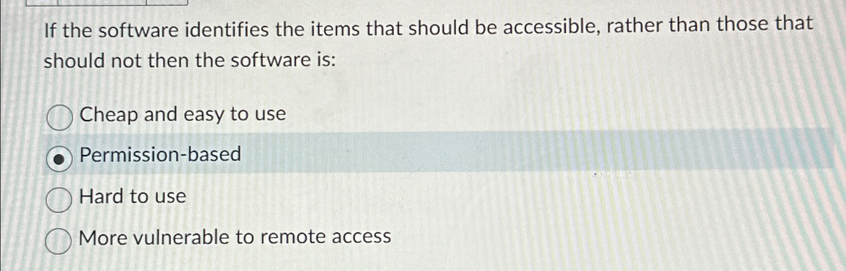  If the software identifies the items that should be accessible, rather
