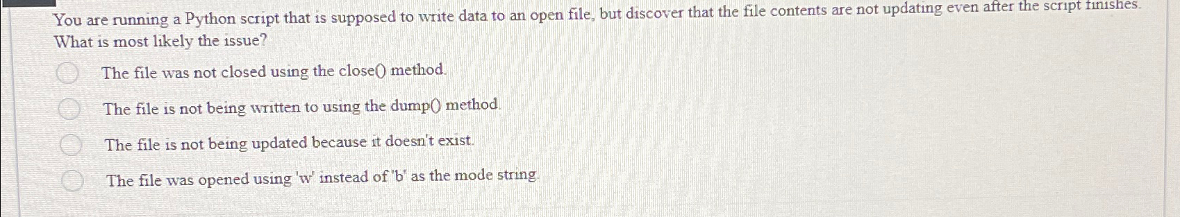  You are running a Python script that is supposed to write