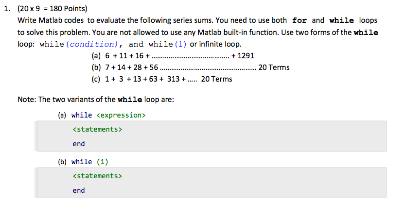  (20 x 9 = 180 Points) Write Matlab codes to evaluate