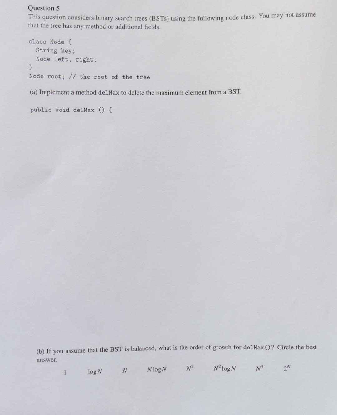  Question 5 This question considers binary search trees (BSTs) using the