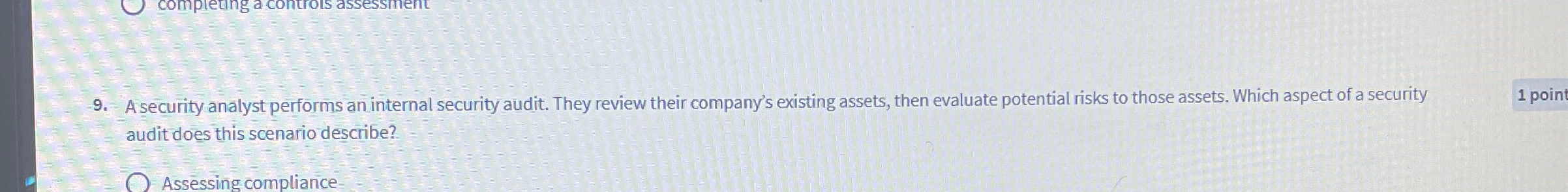  A security analyst performs an internal security audit. They review their