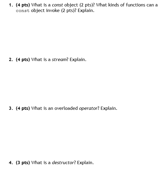 Please solve this in c++ language What is a const object? what