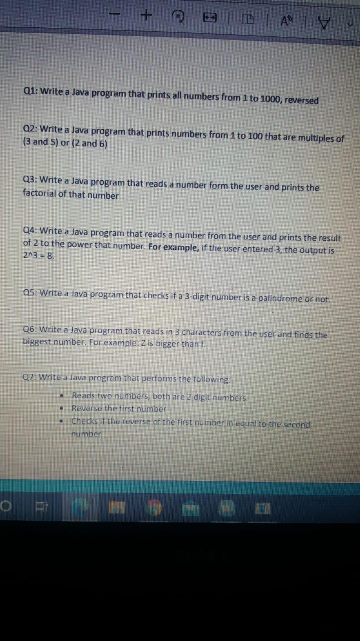  --- + 1 Q1: Write a Java program that prints all