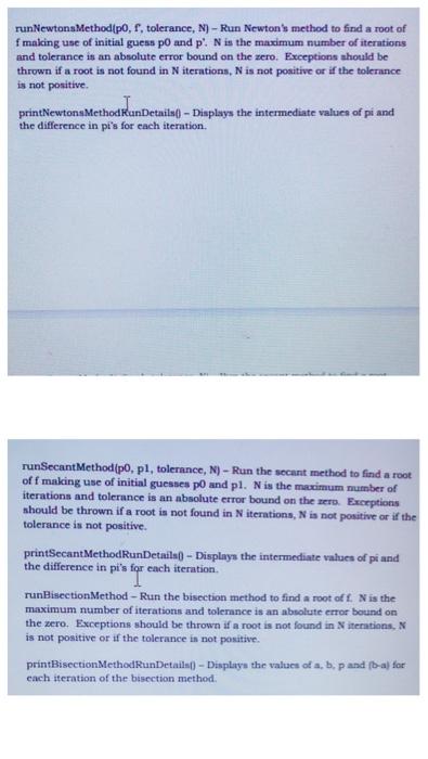 in java need help to implement the runNewtonsMethod having (double p0, Func