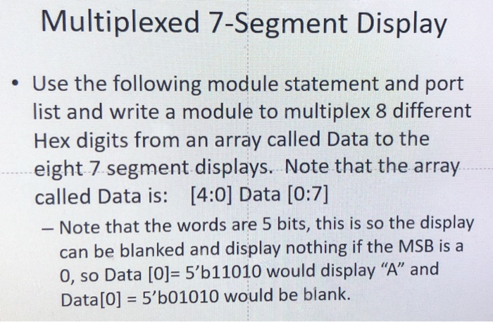  Need help with this please! Multiplexed 7-Segment Display . Use the