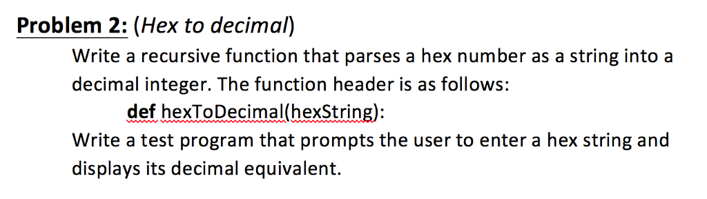 Python 3.6 Write a recursive function that parses a hex number as