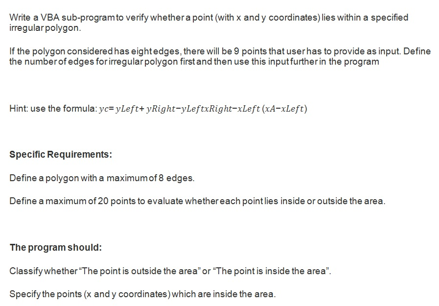  Write a VBA sub-program to verify whether a point (with x