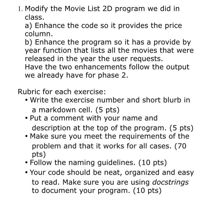  need python code asap thank you 1. Modify the Movie List