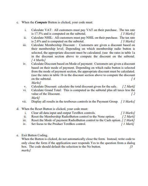 Visual Basic .NET codes (Names of controls and variables must be self-explanatory)