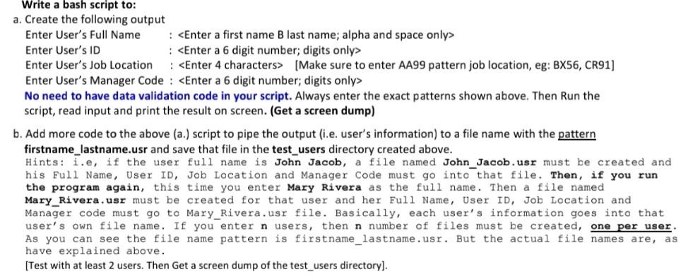 write a bash script to: a. create the following output enter users