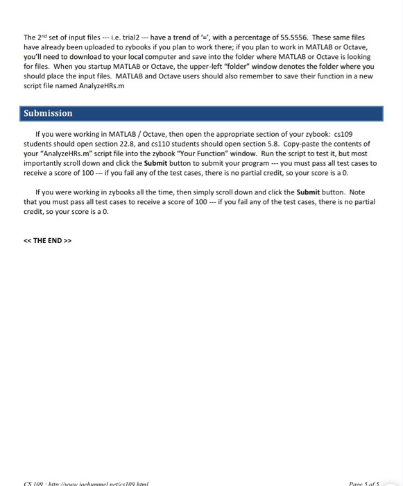 One of the advantages of MATLAB is that you can experiment interactively