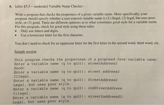  Use basic Java language. Thx 4, [after 5.5-moderate] Variable Name Checker: