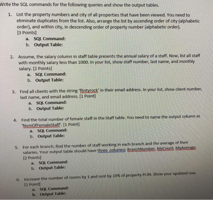  Need help with sql. Write the SQL commands for the following