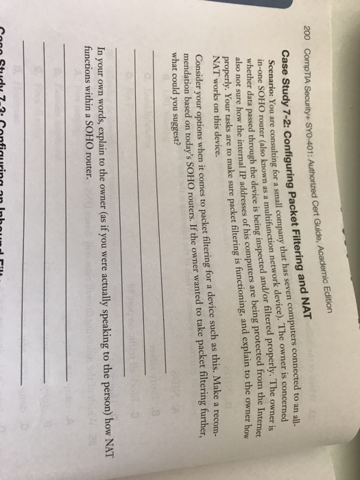  Answer the case without explanation. Configuring Packet Filtering and NAT Scenario:
