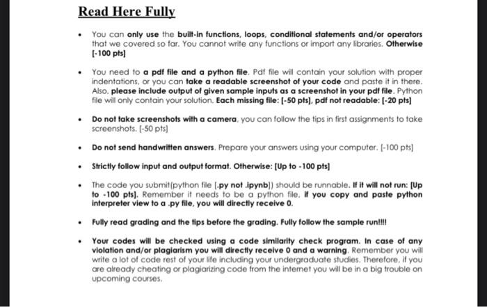  Read Here Fully You can only use the built-in functions, loops,