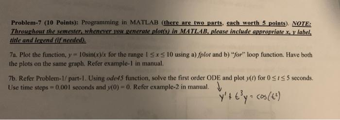  Problem-7 (10 Points): Programming in MATLAB (there are two parts, each