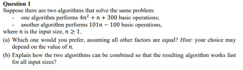 Algorithms Question Answer question fully for thumbs up. Question 1 Suppose there