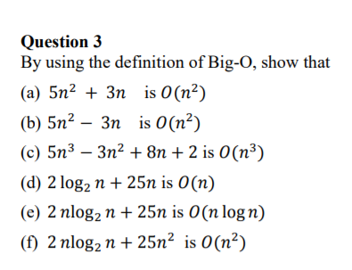 Algorithms Question Answer question fully for thumbs up. Question 3 By using