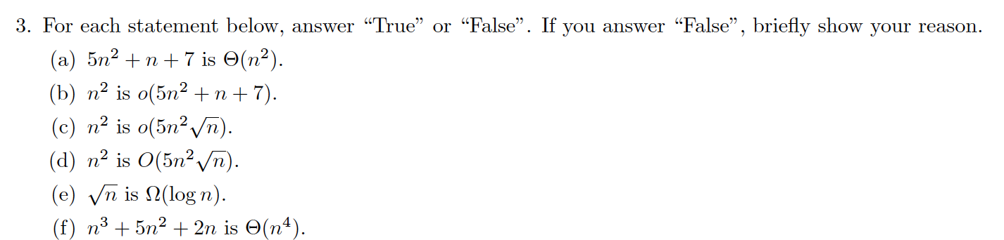  3. For each statement below, answer "True or False". If you