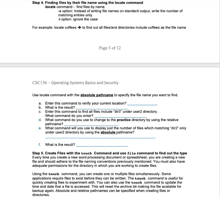 the same directory to create backups .Become familiar with the mv (move)