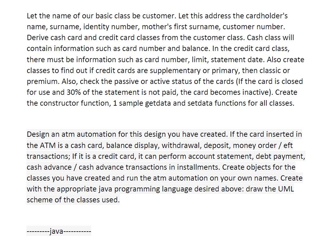 Let the name of our basic class be customer. Let this