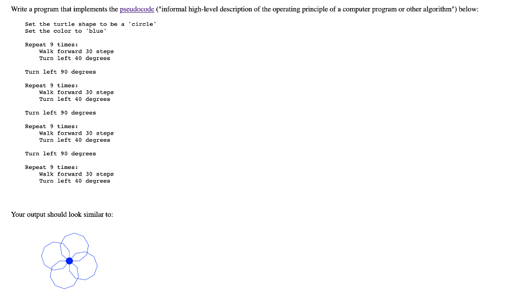undefined Write a program that implements the pseudocode ("informal high-level description of