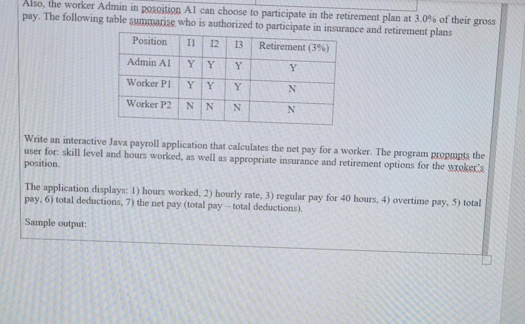 program that shall solve the following problem: A Small supermarket employs workers