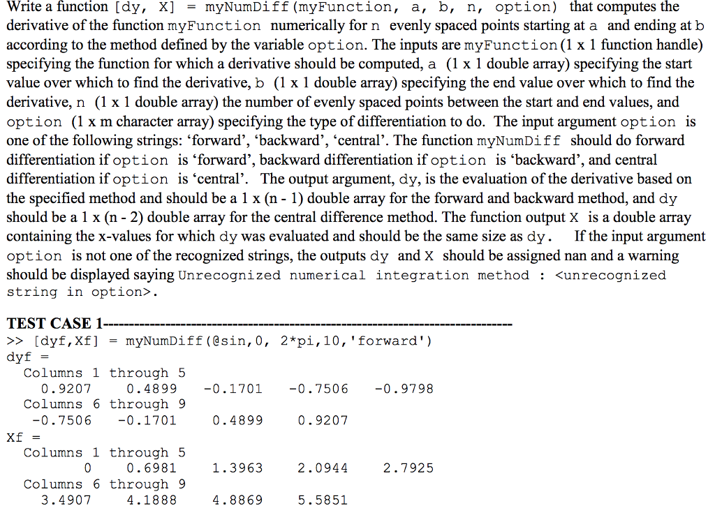  MATLAB. if it is easier to write, the input myFunction can