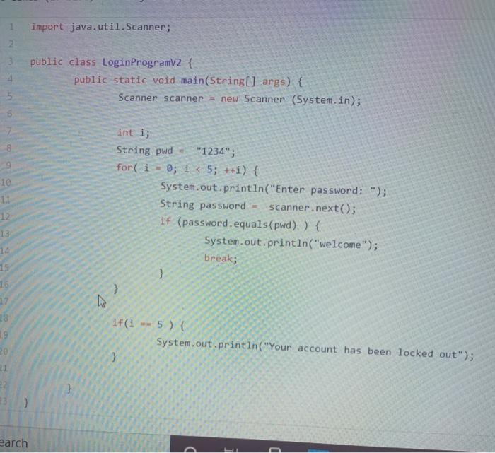  In Java, import java.util.Scanner: 2 2 3 public class Login Programv2