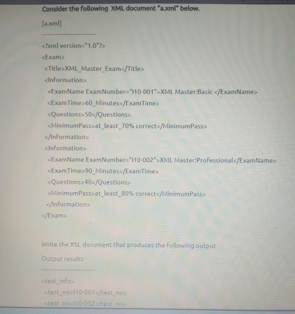  Consider the following XML document "a.xml" below. [a xln ?xml version