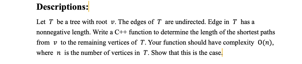 Code in C++ Descriptions: Let T be a tree with root v.