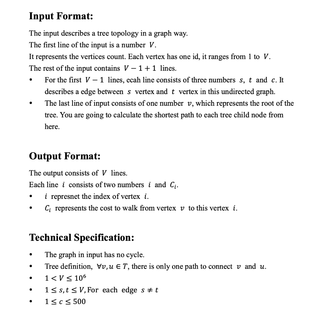 The edges of T are undirected. Edge in T has a nonnegative