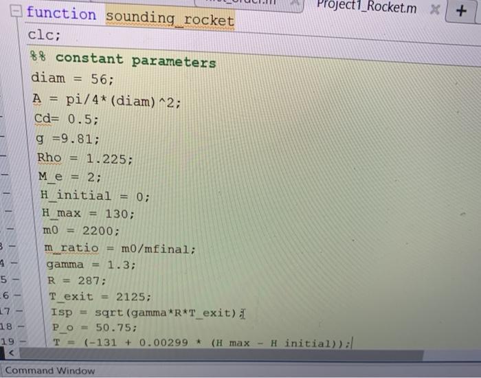 A = pi/4* (diam)^2; Cd= 0.5; g=9.81; Rho 1.225; 2; H initial