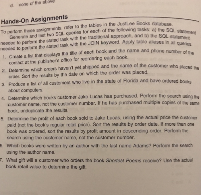  Database SQL Just need 5-7 done To perform these assignments, refer
