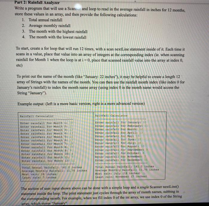  Part 2: Rainfall Analyzer Write a program that will use a