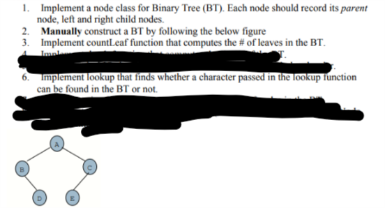 In c++ Implement a node class for Binary Tree (BT). Each node