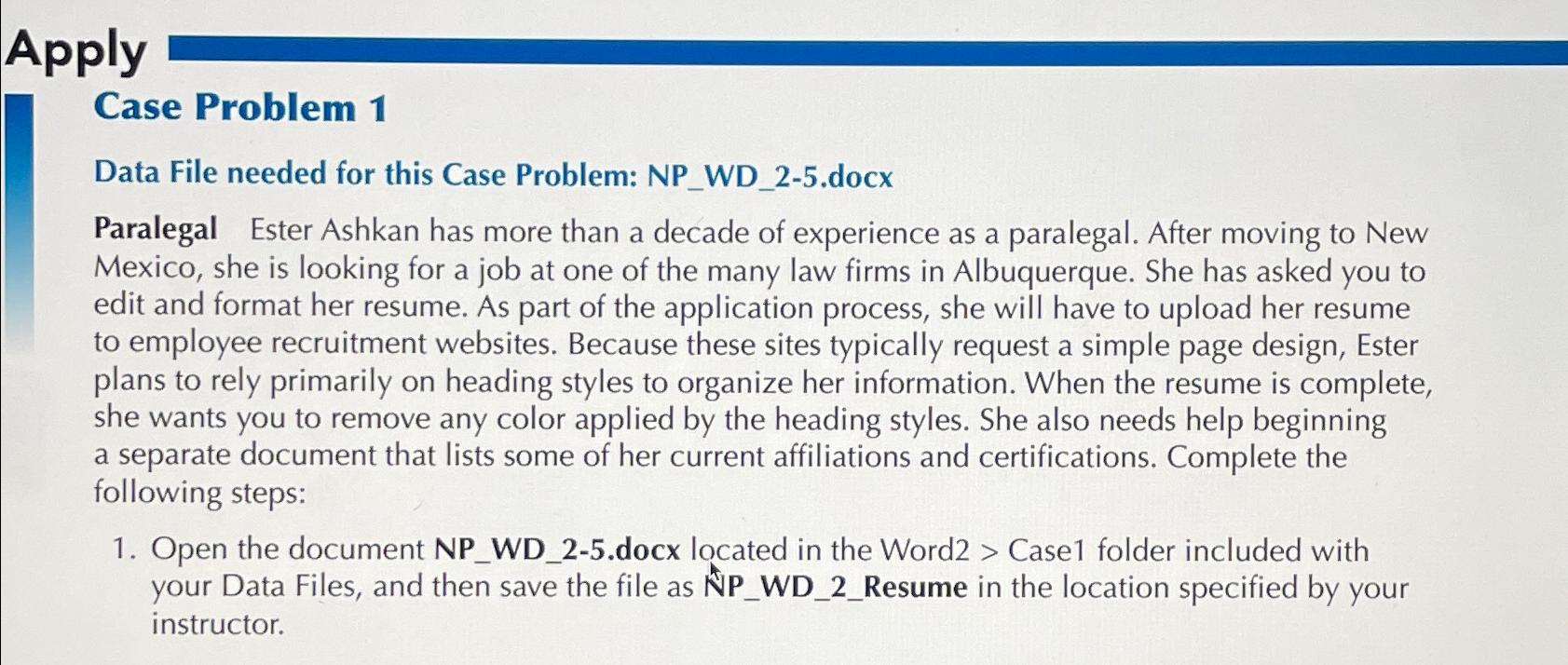  Apply Case Problem 1 Data File needed for this Case Problem: