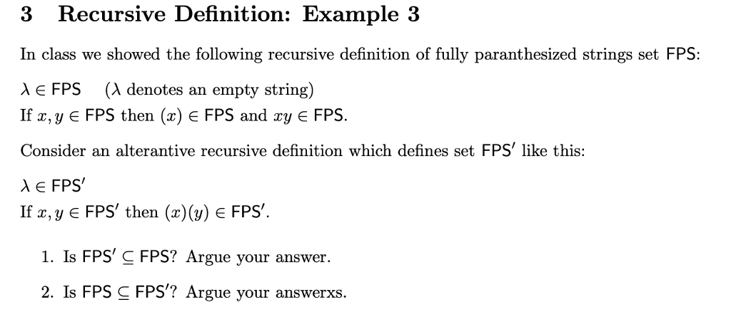 Recursive Definition 3 Recursive Definition: Example 3 In class we showed the