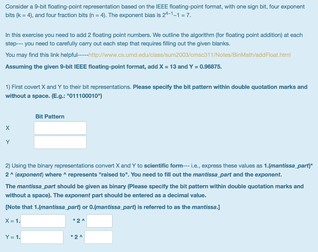  Consider a 9-bit floating-point representation based on the IEEE floating-point format,