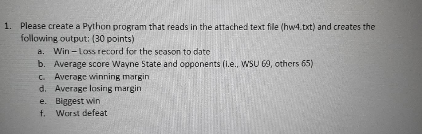 Python hw4.txt 1. Please create a Python program that reads in the