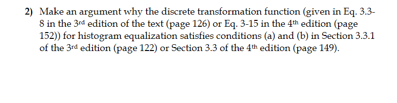  2) Make an argument why the discrete transformation function (given in