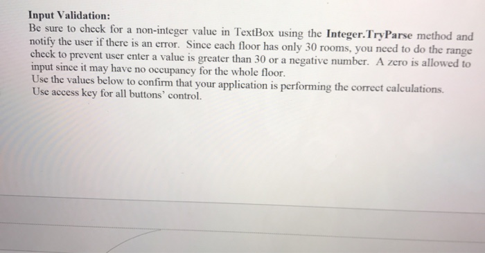 Occupancy The Hotel has 8 Floors and 30 rooms on each floor.