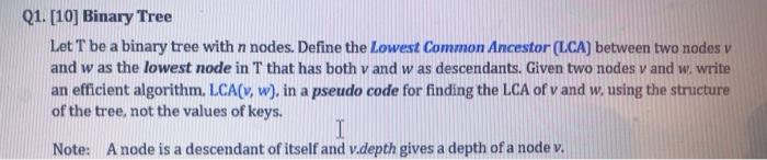  using python code Q1. [10] Binary Tree Let T be a