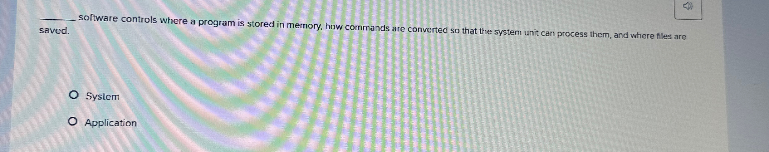  q, software controls where a program is stored in memory, how