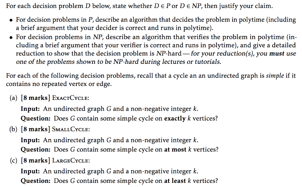  For each decision problem D below, state whether D e P