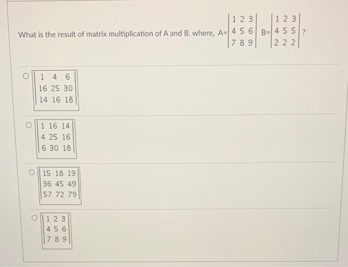 the result of summation of matrix A. where, A=147258369 ? [12;15;18] [121518]