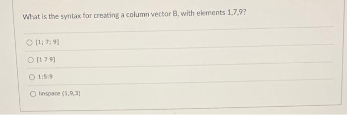 [45] [61524] What is the syntax for accessing the submatrix containing all