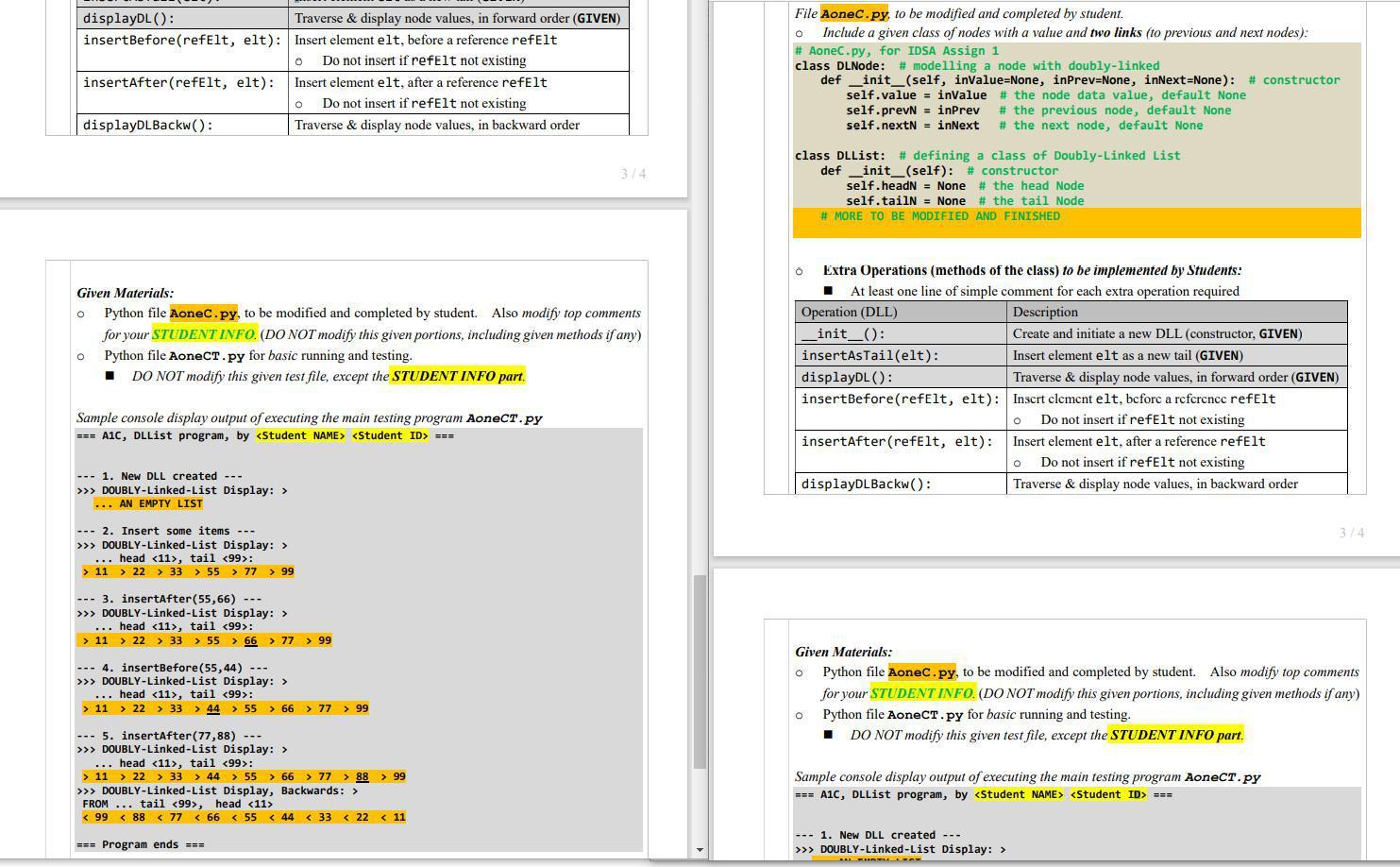  class DLNode: # modelling a node with doubly-linked def __init__(self, inValue=None,